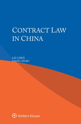 Contract Law in China by Chen, Lei