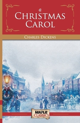 A Christmas Carol by Dickens, Charles