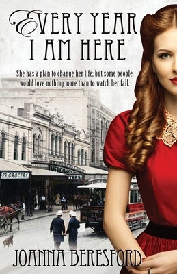 Every Year I Am Here by Beresford, Joanna