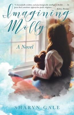 Imagining Molly by Gale, Sharyn