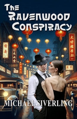 The Ravenwood Conspiracy by Siverling, Michael