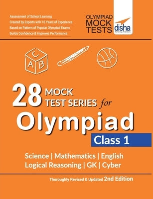 28 Mock Test Series for Olympiads Class 1 Science, Mathematics, English, Logical Reasoning, GK & Cyber 2nd Edition by Disha Experts