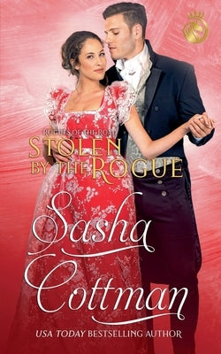 Stolen by the Rogue by Cottman, Sasha