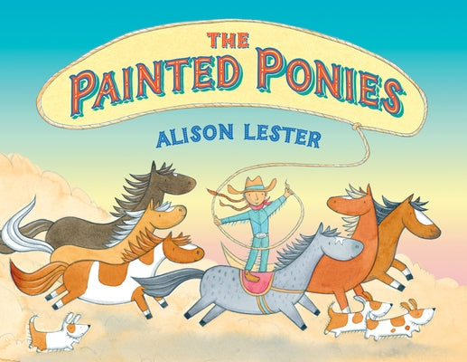 The Painted Ponies by Lester, Alison