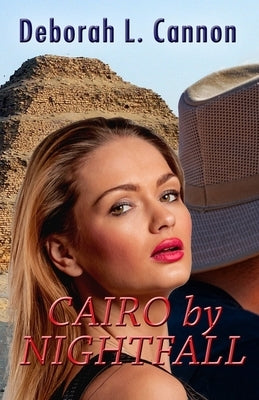 Cairo by Nightfall by Cannon, Deborah L.