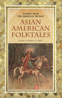 Asian American Folktales by Green, Thomas A.