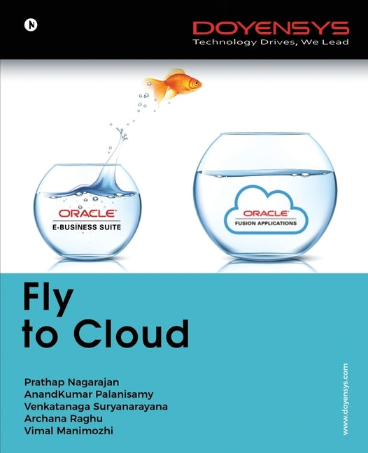 Fly to Cloud by Prathap Nagarajan, Anandkumar Palanisamy