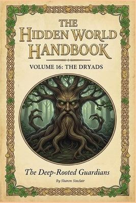 The Dryads by Sinclair, Sharon
