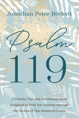 Psalm 119 by Beckett, Jonathan Peter