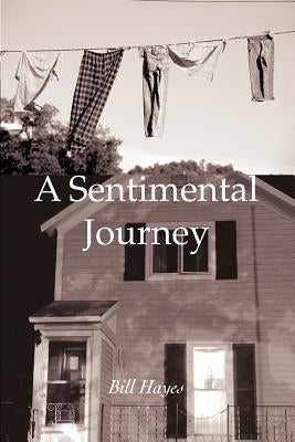 A Sentimental Journey by Hayes, Bill
