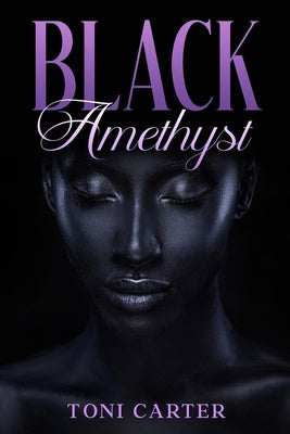 Black Amethyst by Carter, Toni