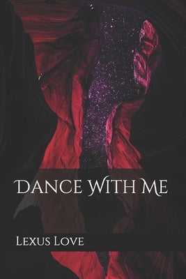 Dance With Me by Love, Lexus