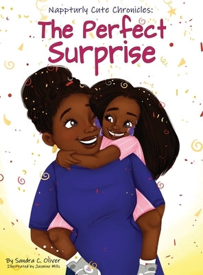 The Perfect Surprise by Oliver, Sandra C.