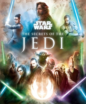 Star Wars: The Secrets of the Jedi by Sumerak, Marc