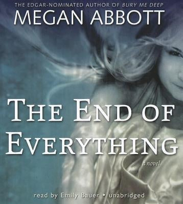 The End of Everything by Abbott, Megan