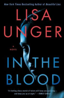 In the Blood by Unger, Lisa