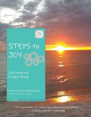 Steps to Joy by Felicity Blackwater