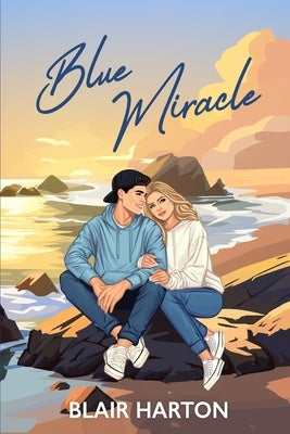 Blue Miracle by Harton, Blair