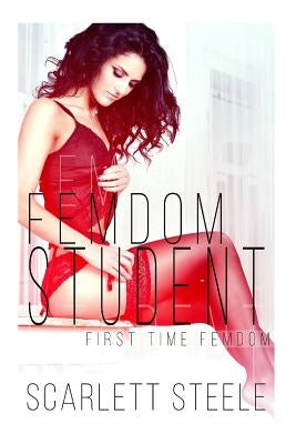 Femdom Student by Steele, Scarlett