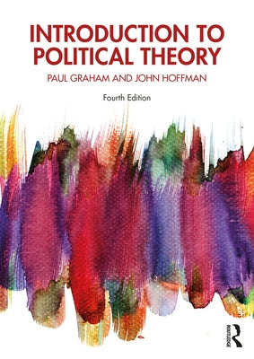 Introduction to Political Theory by Graham, Paul