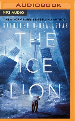 The Ice Lion by Gear, Kathleen O'Neal