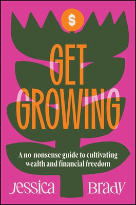 Get Growing by Jessica Brady