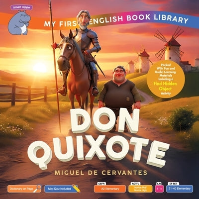 Don Quixote (Smart Hippo My First English Book Library): Educational Storybook (ESL Students) by Hippo, Smart