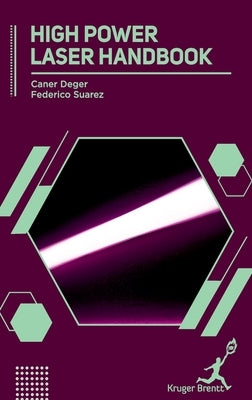 High Power Laser Handbook by Deger, Caner