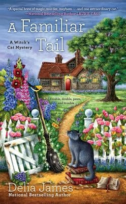 A Familiar Tail by James, Delia