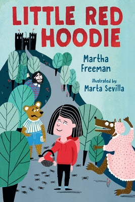 Little Red Hoodie by Freeman, Martha