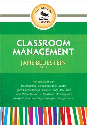 The Best of Corwin: Classroom Management by Bluestein, Jane E.