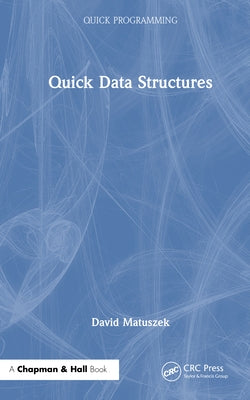 Quick Data Structures by Matuszek, David