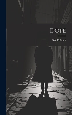 Dope by Rohmer, Sax