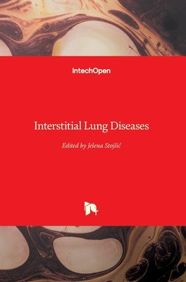 Interstitial Lung Diseases by Stojsic, Jelena