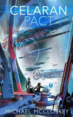 The Celaran Pact by McCloskey, Michael