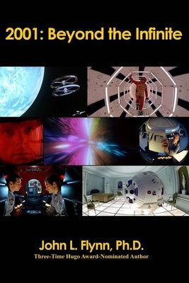 2001: Beyond the Infinite by Flynn, John L.