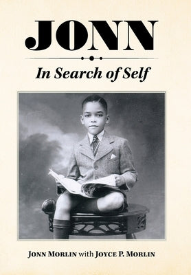 Jonn: In Search of Self by Morlin, Jonn