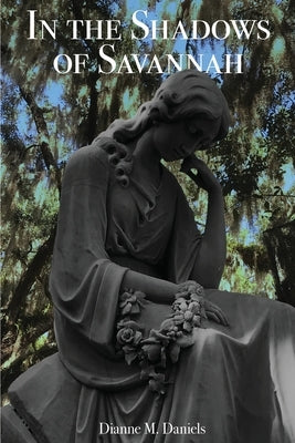 In the Shadows of Savannah by Daniels, Dianne