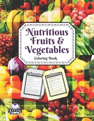 Nutritious Fruits and Vegetables: coloring Book by Manu, Edward Afrifa