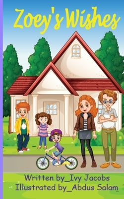 Zoey's Wishes: Beginning Chapter Book for Kids by Jacobs, Ivy