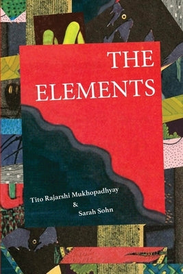 The Elements by Rajarshi Mukhopadhyay, Tito