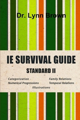 IE Survival Guide Standard II by Brown, Lynn