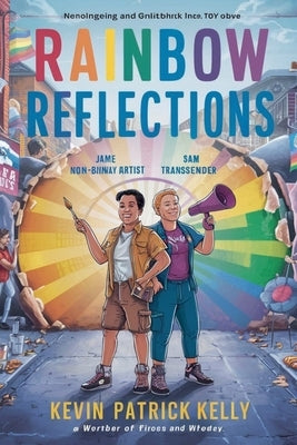 Rainbow Reflections by Kelly, Kevin Patrick