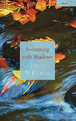 Swimming with Shadows by McKiernan, Ethna