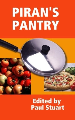Piran's Pantry by Stuart, Paul