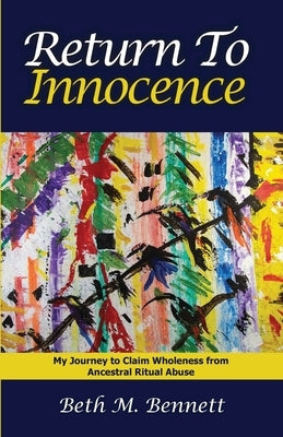 Return to Innocence by Bennett, Beth M.