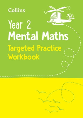 Year 2 Mental Maths Targeted Practice Workbook: Ideal for Use at Home by Collins Ks1
