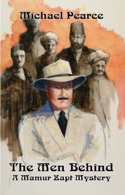The Men Behind by Pearce, Michael