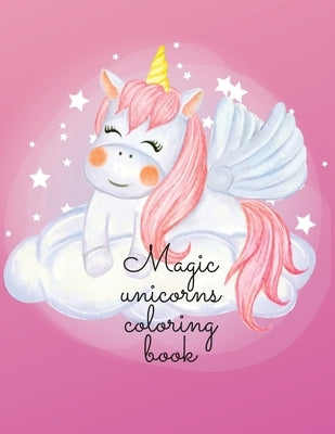 Magic unicorns coloring book by Dozaz, Cristie