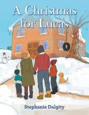 A Christmas for Lucas by Dalgity, Stephanie